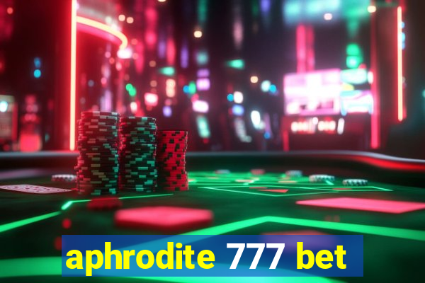 aphrodite 777 bet